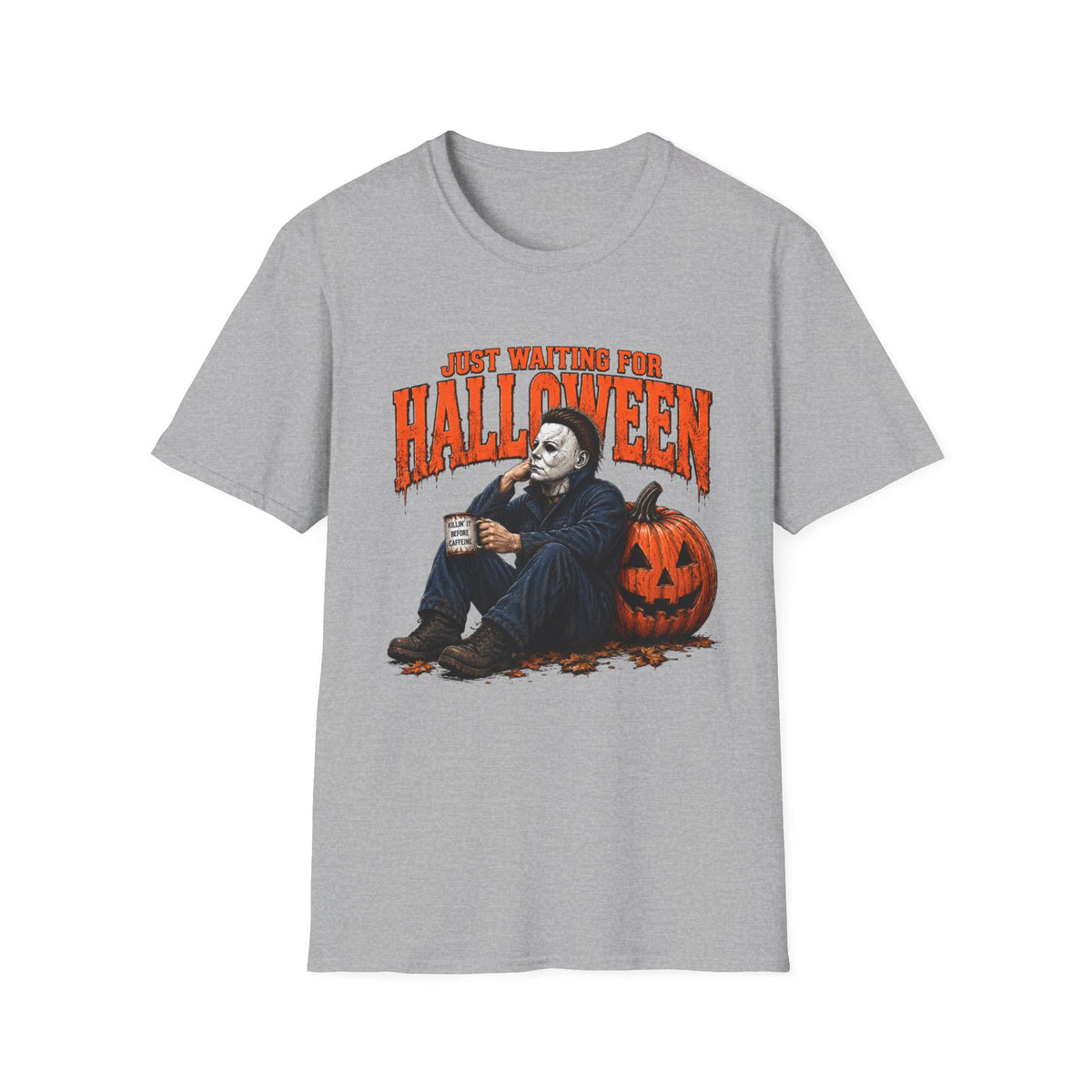 Halloween T-Shirt — "Just Waiting for Halloween" Horror Party Tee