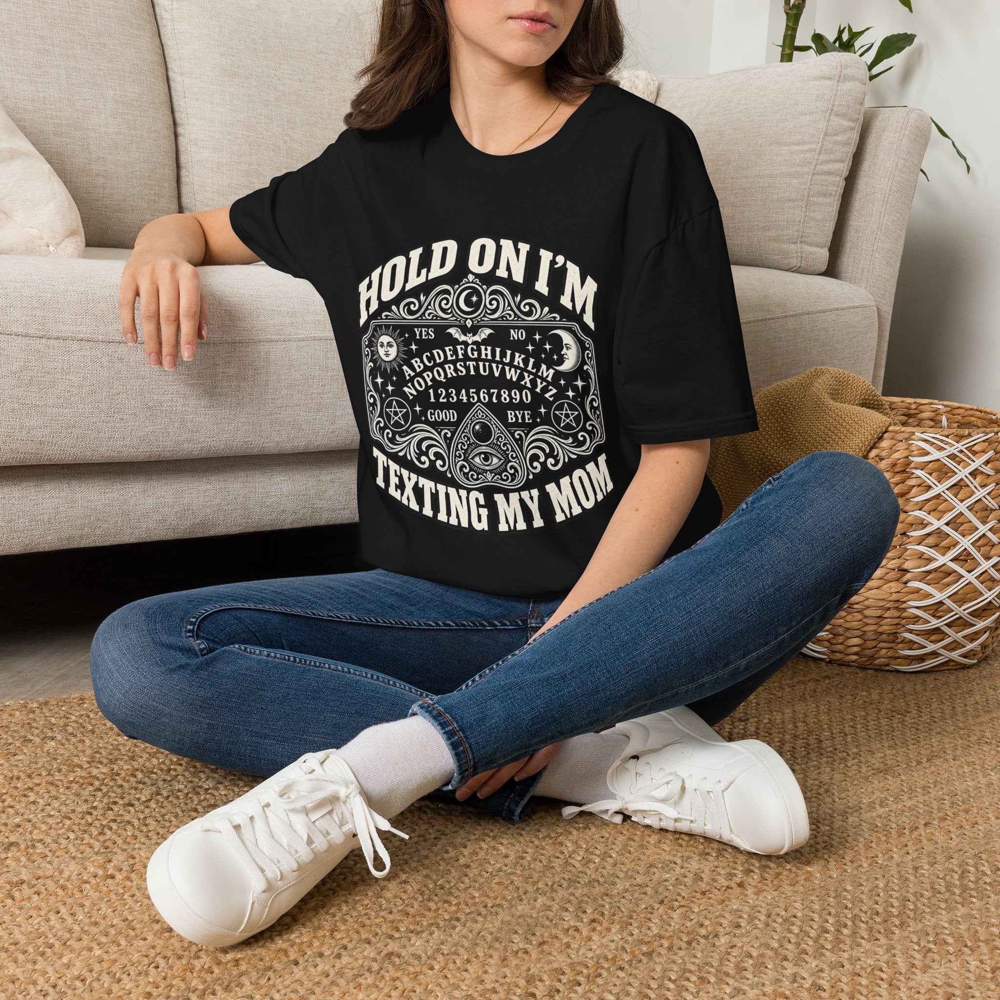 Hold On I'm Texting My Mom T-Shirt — Ouija Board Graphic Tee